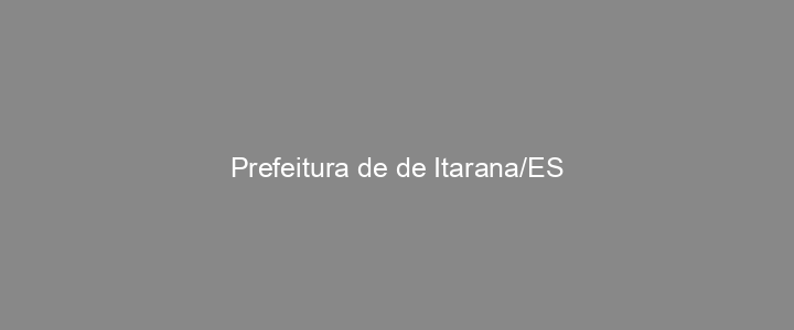 Provas Anteriores Prefeitura de de Itarana/ES